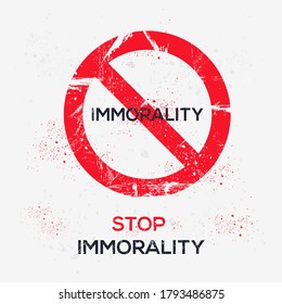 Warning sign (immorality), vector illustration.	