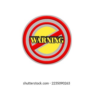 Warning sign and inscription isolated on white