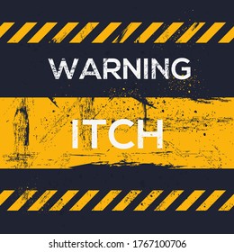 Warning sign (itch), vector illustration.