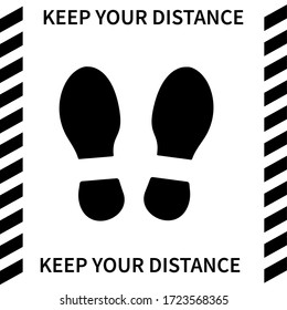 Warning sign "Keep your distance" to protect from Coronavirus. Vector illustration of  footprint shoe shape to keep a safe social distance on a white background 