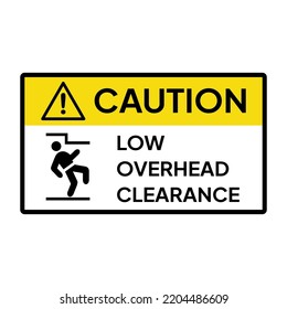 Warning sign or label for industrial.  Caution or notice for low overhead clearance.