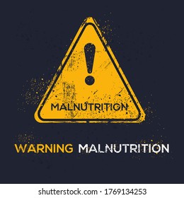 Warning Sign (malnutrition), Vector Illustration.