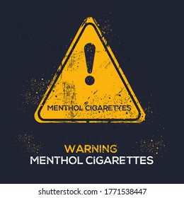 Warning sign (menthol cigarettes), vector illustration.