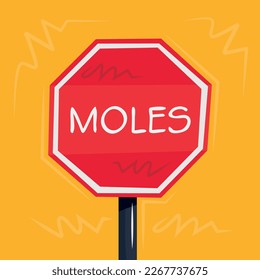 Warning sign (Moles), vector illustration.