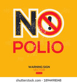 Signo de advertencia (NO polio), escrito en inglés, ilustración vectorial.