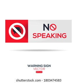Warning sign (NO speaking), vector illustration.	