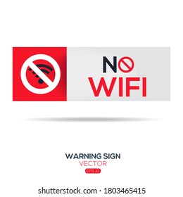 Warning sign (NO WiFi), vector illustration.	