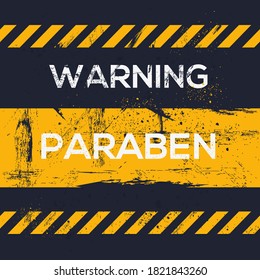 Warning sign (Paraben), vector illustration.	