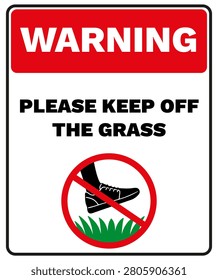 Warning Sign Please Keep Off The Grass with Foot Icon and Red Prohibition Circle