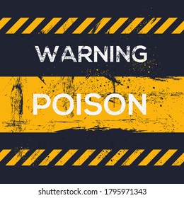 Warning sign (poison), vector illustration.	