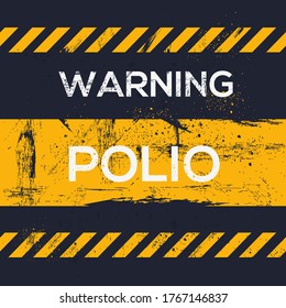 Warning sign (polio), vector illustration.