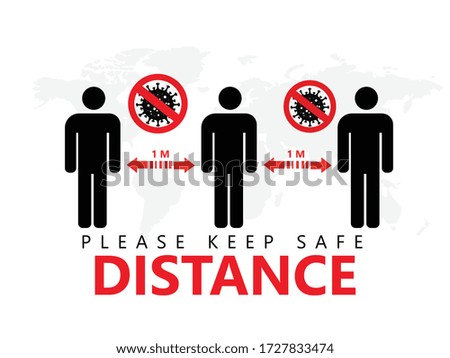 Warning sign poster Please keep safe distance of 1.5 m. Quarantine actions, risk of coronavirus COVID-19 infection
