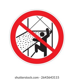 Warning sign prohibiting climbing on scaffolding in a construction area. Prohibitory sign. Ascent and descent only by internal stairs - Powered by Shutterstock - Get 15% off with code: PIKWIZARD15