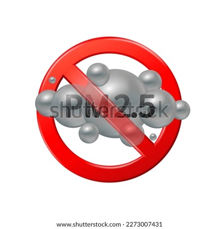Warning sign red PM2.5 dust isolated on white background. Air pollution source. Industrial outdoor fog town pollution or city dust danger. Prohibition symbol icon 3D vector EPS10 Illustration.
