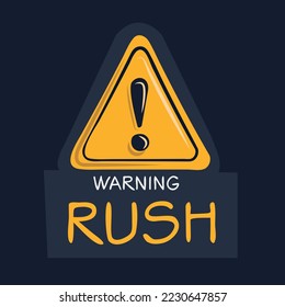 Signo de advertencia (Rush), ilustración vectorial.