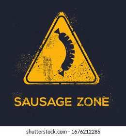  Warning sign (sausage zone), vector illustration.
