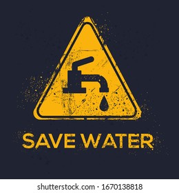  Warning sign (save water), vector illustration.