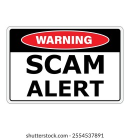 Warning sign scam alert isolated on white background. Vector