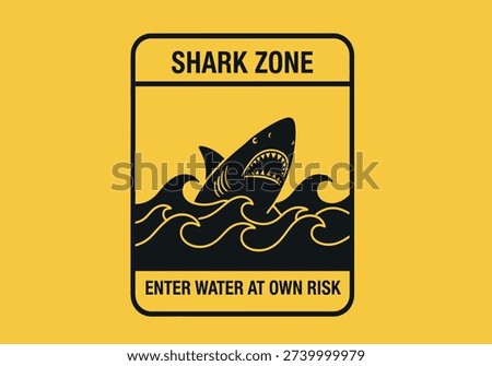 A warning sign with a shark and the words shark zone and enter water at own risk on a yellow background