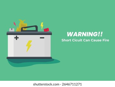 Warning sign short circuit can cause fire. Safety poster. Defective battery.