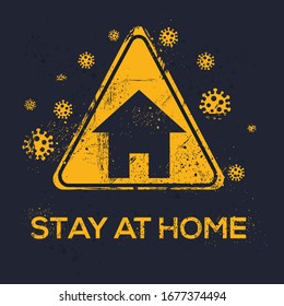  Warning sign (stay at home),Sign to stop the pandemic virus from spreading, vector illustration.