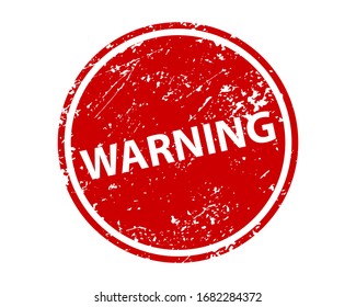 Warning sign sticker. Stamp vector texture