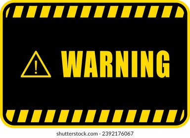 warning, sign. warning, sign and sticker vector