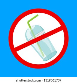 warning sign stop plastic cup and straws waste isolated blue background, ban plastic waste in forbidden red logo sign, symbol of stop plastic cup and straws disposable, stop plastic garbage pollution