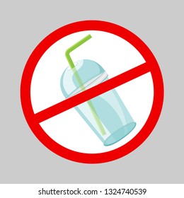 warning sign stop plastic cup and straws waste isolated grey background, ban plastic waste in forbidden red logo sign, symbol of stop plastic cup and straws disposable, stop plastic garbage pollution