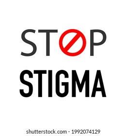 209 Stop stigma Images, Stock Photos & Vectors | Shutterstock