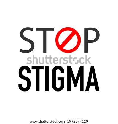 Warning sign (stop stigma) on white, vector illustration.