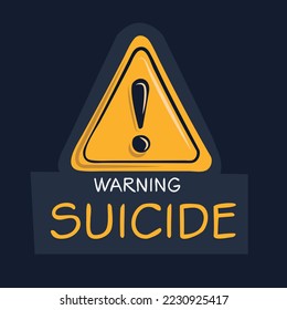 Warning sign (Suicide), vector illustration.