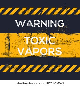 Warning sign (Toxic Vapors), vector illustration.	