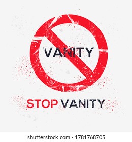 Warning sign (vanity), vector illustration.	