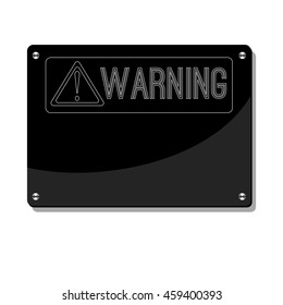 Warning Sign, vector. Flat Sign, Image.Art Print exclamation mark. Poster. announcement about the dangers. plate on the bolts.