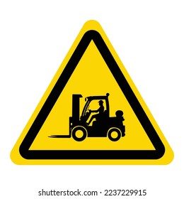 Warning sign watch for Forklift traffic, Forklift facing left,The man sitting on forklif, Yellow triangular sign, with black frame