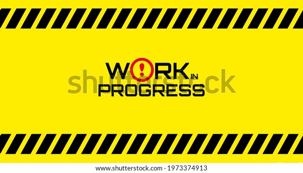 Warning Sign Work Progress Background Stock Vector (Royalty Free