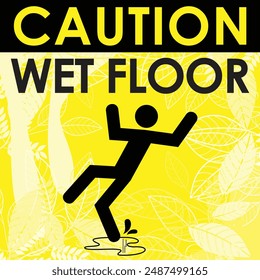 warning signage wet floor ,ready to print vector illustration