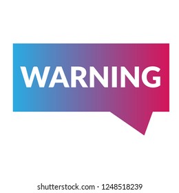 warning sign,label.warning speech bubble. warning tag sign,banner