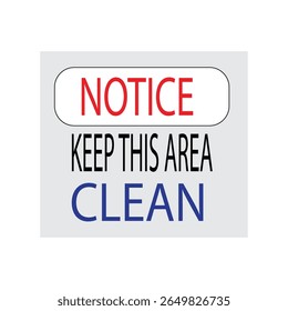 warning signs to maintain cleanliness vector illustration reminding people to maintain the cleanliness of the surrounding environment to stay healthy