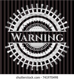 Warning silver badge