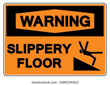 Warning Slippery Floor Symbol Sign,Vector Illustration, Isolate On White Background Label. EPS10