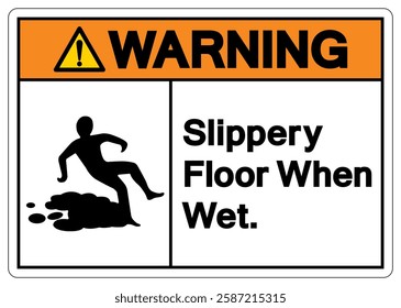 Warning Slippery Floor When Wet Symbol Sign,Vector Illustration, Isolate On White Background Label. EPS10