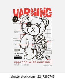 warning slogan with bear doll robot anatomy vector illustration