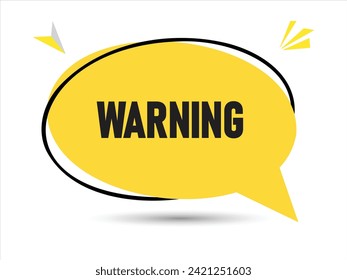 Warning speech bubble text.Banner and Poster. vector illustration.