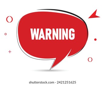 Warning speech bubble text.Banner and Poster. vector illustration.