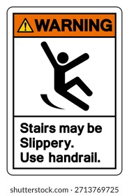 Las Escaleras De Advertencia Pueden Ser Resbaladizas. Use El Símbolo De La Barandilla, Ilustración vectorial, Aislar En La Etiqueta Del Fondo Blanco. EPS10