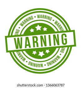 Warning Stamp. Eps10 Vector green Badge.