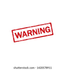 Warning Stamp Red Grunge Texture Vector Illustration