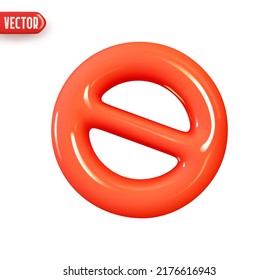 Warning stop symbol. Forbidden sign in red color. Realistic 3d design In plastic cartoon style. Icon isolated on white background. Vector illustration